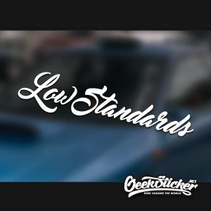 Low standards hellaflush Window Windshield Decal Sticker